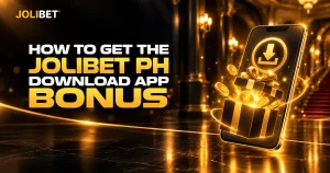 How to Get the Jolibet PH Download App Bonus