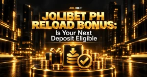 Jolibet PH Reload Bonus: Is Your Next Deposit Eligible
