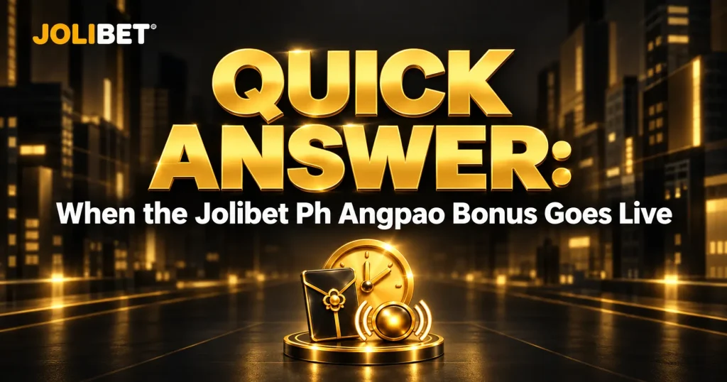 image of quick answer: when the jolibet ph angpao bonus goes live