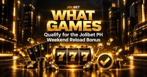 What Games Qualify for the Jolibet Ph Weekend Reload Bonus