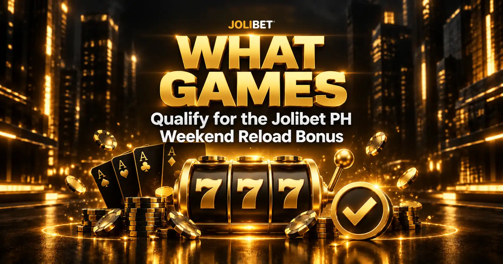 What Games Qualify for the Jolibet Ph Weekend Reload Bonus